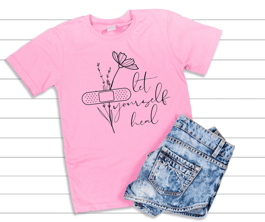 Let Yourself Heal Tee