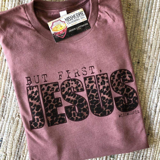 BUT FIRST JESUS TEE - Amethyst & Opal 