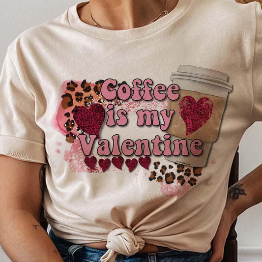 Coffee is My Valentine Tee