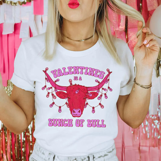 Valentine's is a Bunch of Bull Tee